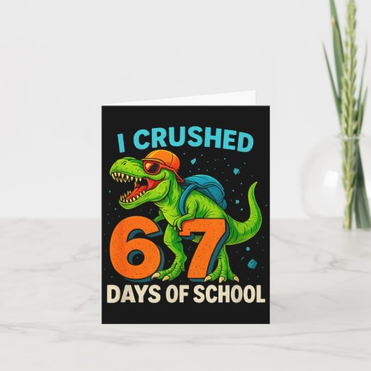 100 Days Of School I Crushed 67 Days Of School Stu カード (正面)