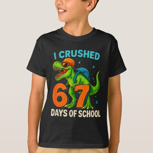 100 Days Of School I Crushed 67 Days Of School Stu Tシャツ (正面)