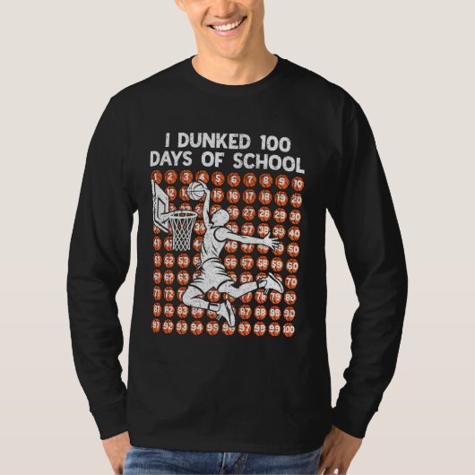 100 Days of School I Dunked 100 Days Basketball 10 Tシャツ (正面)