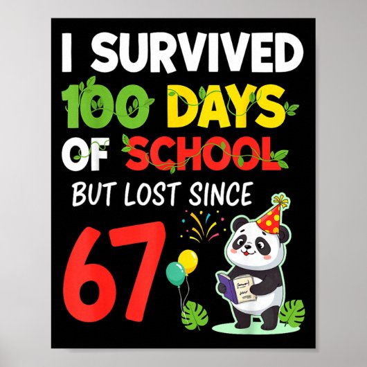 100 Days Of School I Survived But Lost Since 67 Me ポスター (正面)