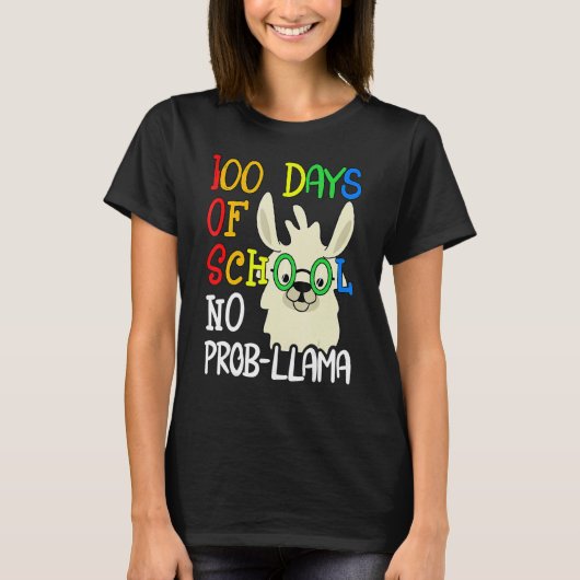 100 Days Of School No Prob Llama 100th Day School  Tシャツ (正面)