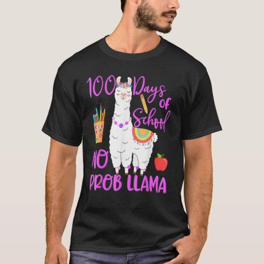 100 Days Of School No Prob Llama Llama Teacher 100 Tシャツ (正面)