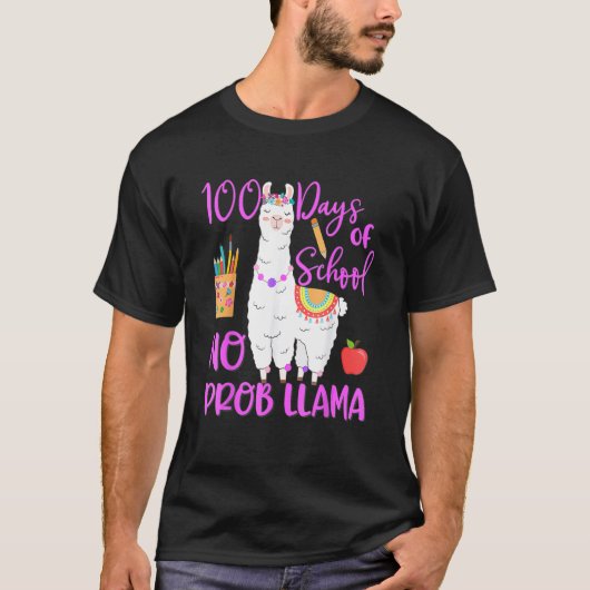 100 Days Of School No Prob Llama Llama Teacher 100 Tシャツ (正面)