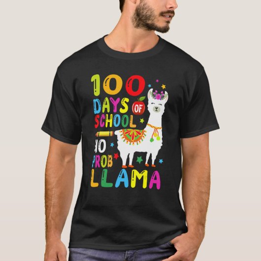 100 Days Of School No Prob Llama Llama Teacher 100 Tシャツ (正面)