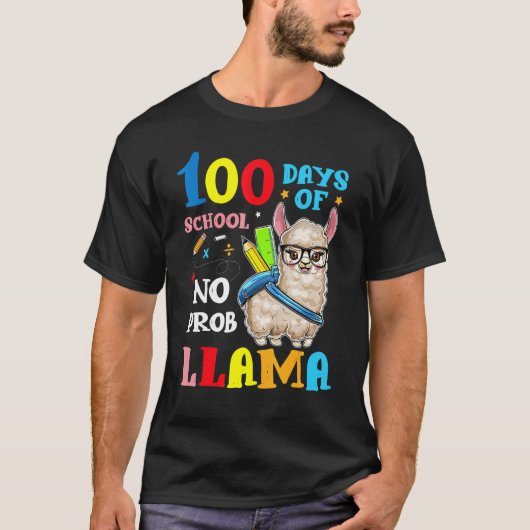 100 Days Of School No Prob llama Llama Teacher And Tシャツ (正面)