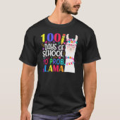 100 Days Of School No Prob Llama Llama Teacher And Tシャツ (正面)