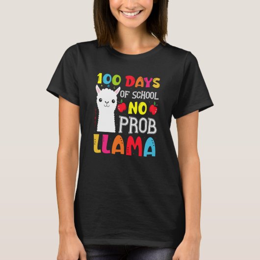 100 Days Of School No Prob llama Llama Teacher And Tシャツ (正面)