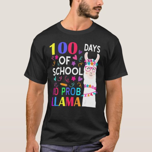 100 Days Of School No Prob Llama Llama Teacher Stu Tシャツ (正面)