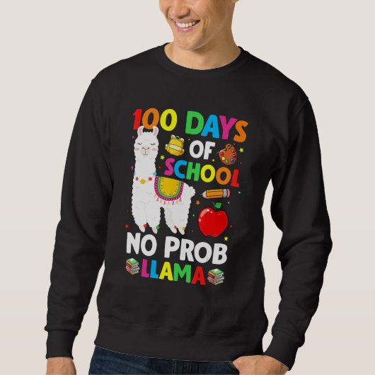 100 Days Of School No Prob Llama Lover Teacher Kid スウェットシャツ (正面)
