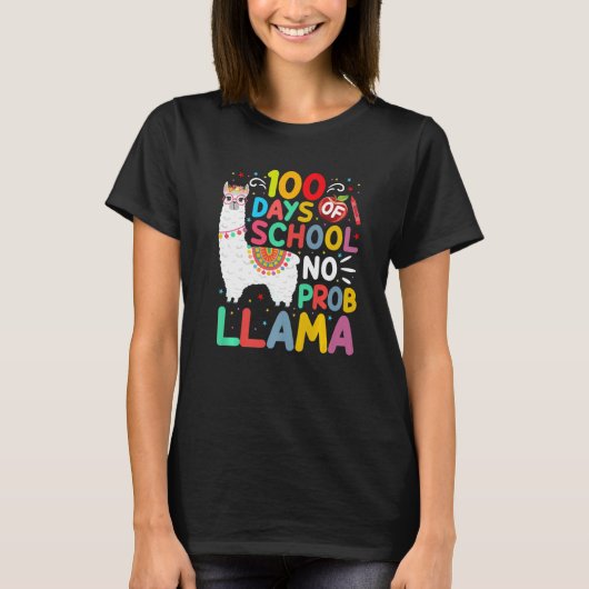 100 Days of School No Probllama Llama 100 Days of  Tシャツ (正面)
