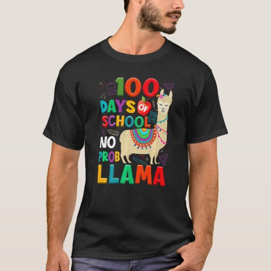100 Days of School No Probllama Llama 100th Day Te Tシャツ (正面)