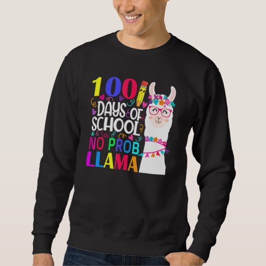 100 Days Of School No Probllama Llama Happy 100th スウェットシャツ (正面)