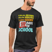 100 Days Of School Seconds Minutes Hours 100th Day Tシャツ (正面)