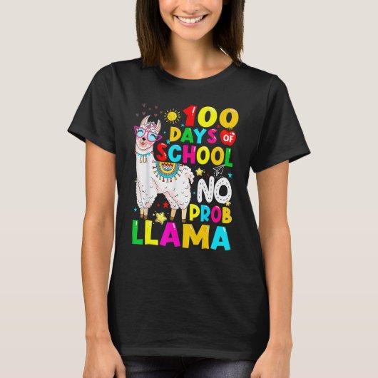 100 Days Of School Shirt No Probllama Llama 100th  Tシャツ (正面)