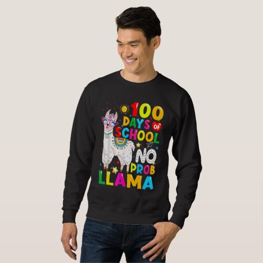 100 Days Of School Shirt No Probllama Llama Funny スウェットシャツ (正面フル)