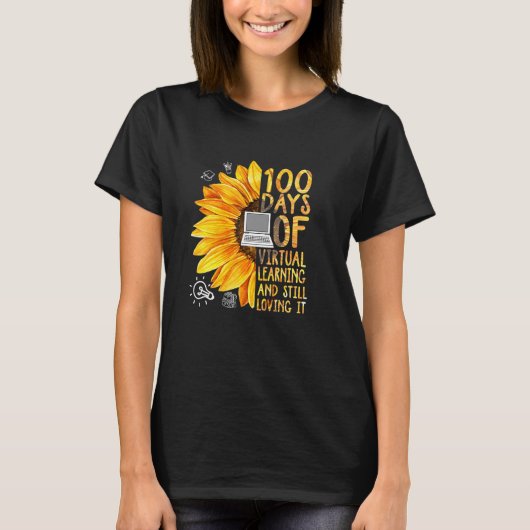 100 Days of School Teacher Virtual Learning Still  Tシャツ (正面)
