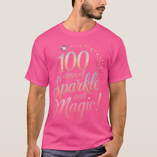 100 Days Of Sparkle And Magic Tシャツ (正面)