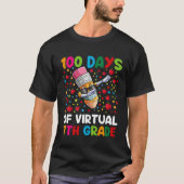 100 Days Of Virtual 7th Grade Teacher or Student B Tシャツ (正面)