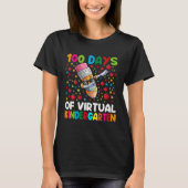 100 Days Of Virtual kindergarten Teacher or Studen Tシャツ (正面)