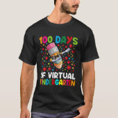 100 Days Of Virtual kindergarten Teacher or Studen Tシャツ (正面)