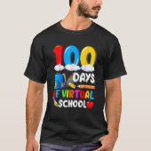 100 Days Of Virtual School Funny 100th Day Of Scho Tシャツ (正面)