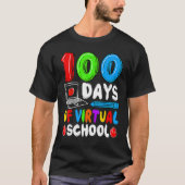 100 Days Of Virtual School Funny 100th Day Of Scho Tシャツ (正面)