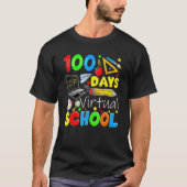 100 Days Of Virtual School Funny 100th Day Of Scho Tシャツ (正面)
