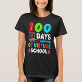 100 Days Of Virtual School Funny 100th Day Of Scho Tシャツ (正面)