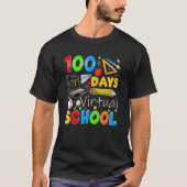 100 Days Of Virtual School Funny 100th Day Of Scho Tシャツ (正面)