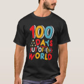 100 Days Out Of This World Student Teacher Tシャツ (正面)