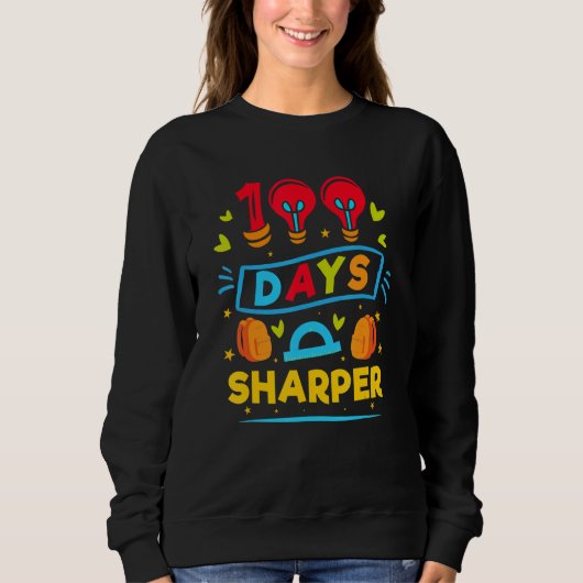 100 Days Sharper     100 Days Of School スウェットシャツ (正面)