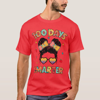 100 Days Smarter Girls Messy Bun Hair 100th Day fr Tシャツ