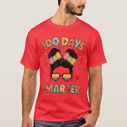 100 Days Smarter Girls Messy Bun Hair 100th Day fr Tシャツ (正面)