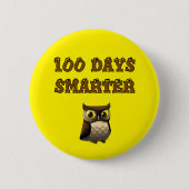 100 Days Smarter Owl – 100th Day of School 缶バッジ (正面)