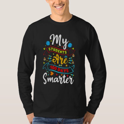 100 Days Smarter Students Teacher 100th Day of Sch Tシャツ (正面)