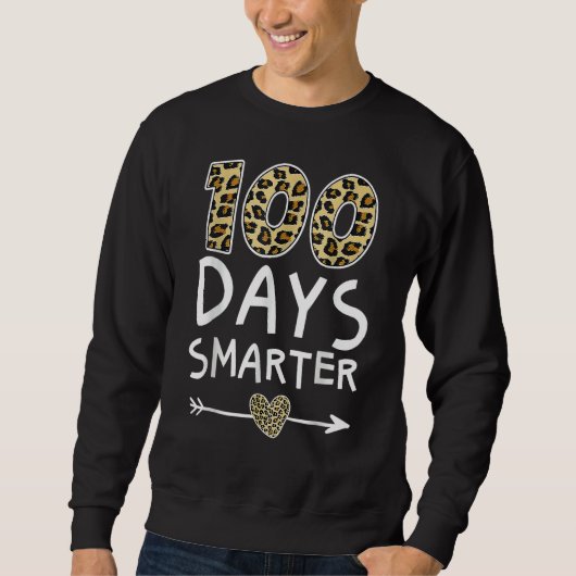 100 Days Smarter Teacher or Student 100th Day of S スウェットシャツ (正面)