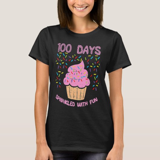 100 Days Sprinkled With Fun Cupcake 100th Day Of S Tシャツ (正面)