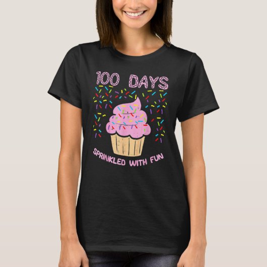 100 Days Sprinkled With Fun Cupcake 100th Day Of S Tシャツ (正面)