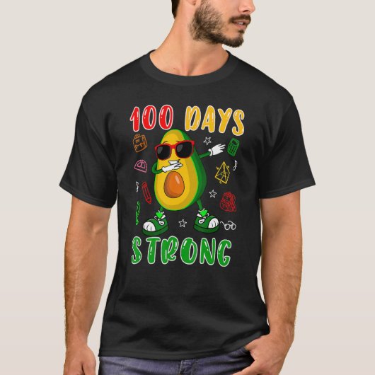 100 Days Strong Dabbing Avocado Sunglasses 100 Day Tシャツ (正面)