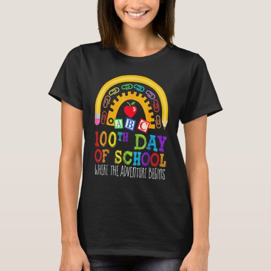 100 Days Teacher 100th Day Of School Where Adventu Tシャツ (正面)