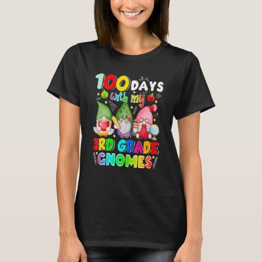 100 Days With My 3rd Grade Gnomies Gnome 100th Day Tシャツ (正面)