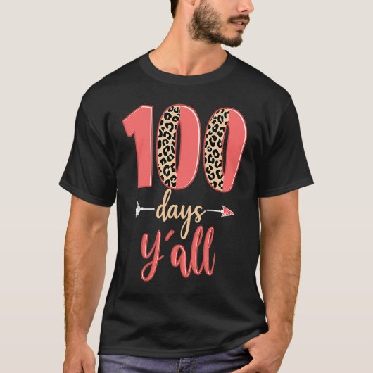 100 days y'all teacher 100 days of school leopard  tシャツ (正面)