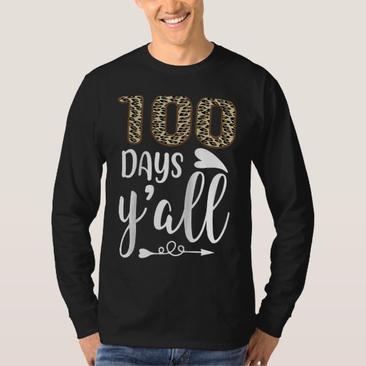 100 Days Y'all Teacher or Student 100th Day of sch Tシャツ (正面)