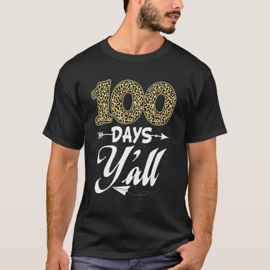 100 Days Yall Teacher Or Student Happy 100th Day O Tシャツ (正面)