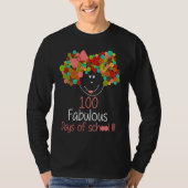 100 Fabulous Days Happy 100th Days Of School For G Tシャツ (正面)