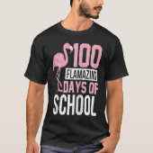100 Flamazing Days of School Flamingo 100th Day Te Tシャツ (正面)