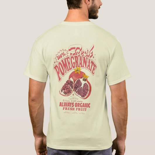 "100% Fresh Pomegranate" – Organic Fruit Lover Tee Tシャツ (裏面)