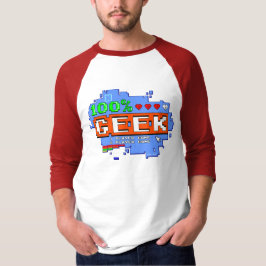 100% Geek Tシャツ