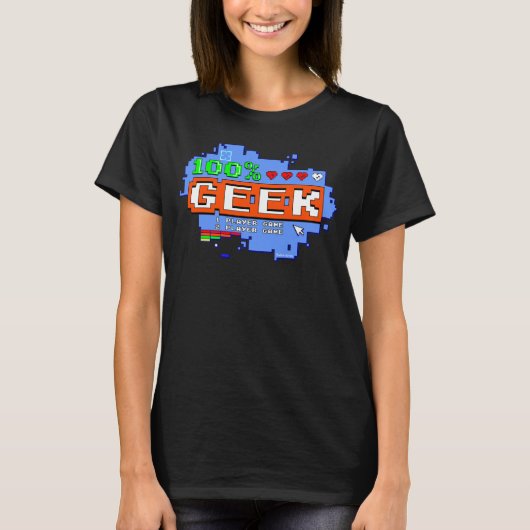 100% Geek Tシャツ (正面)