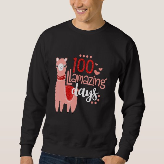 100 Llamazing Days Llama 100th Day Of School Teach スウェットシャツ (正面)